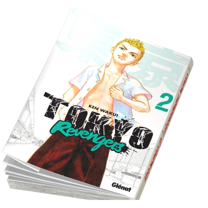 Tokyo Revengers T02 Abonnez-vous, gagnez du temps