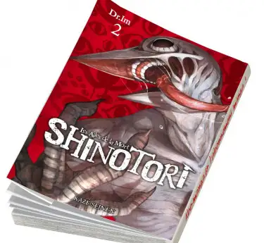 Shinotori - Les ailes de la mort Shinotori - Les ailes de la mort T02