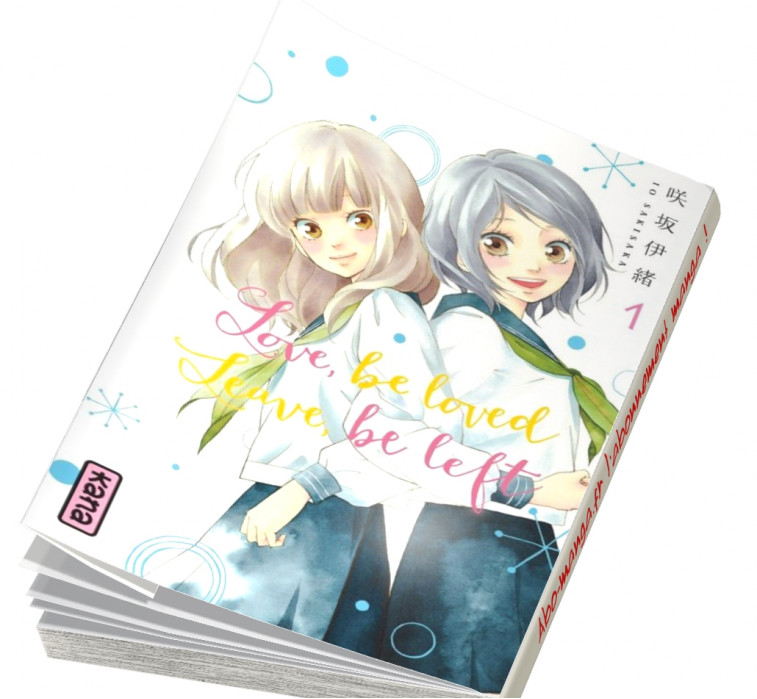  Abonnement Love, Be Loved, Leave, Be Left tome 1