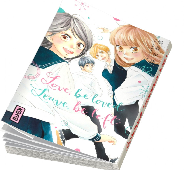  Abonnement Love, Be Loved, Leave, Be Left tome 12