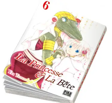 La Princesse et la Bete La Princesse et la Bete Tome 6