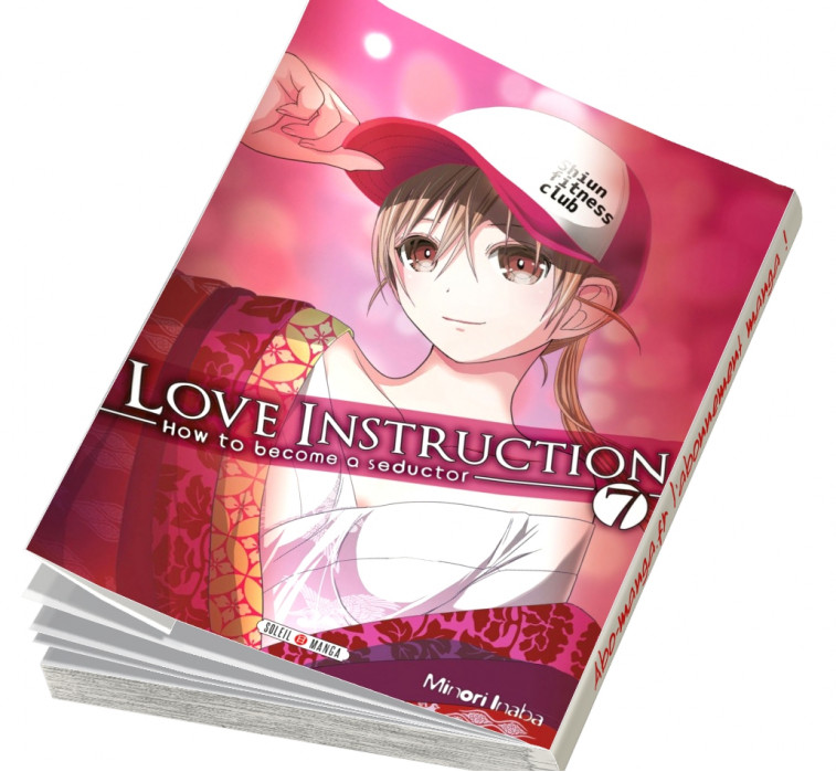  Abonnement Love Instruction - How to become a seductor tome 7