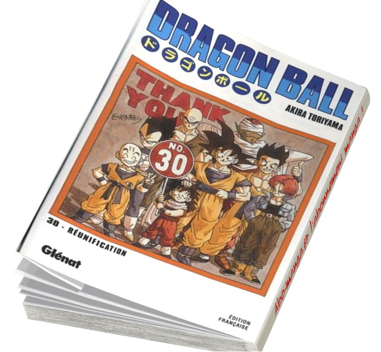  Abonnement Dragon Ball tome 30