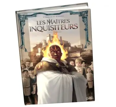 Les maîtres Inquisiteurs Les Maîtres inquisiteurs T07