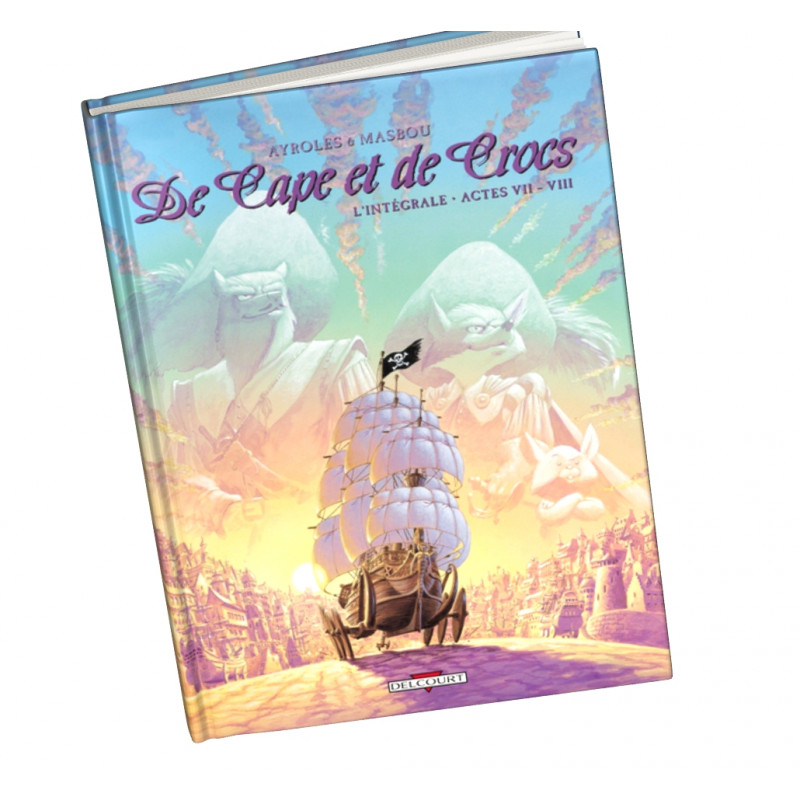 De cape et de crocs intégrale T04 Abonnezvous pour 6 tomes