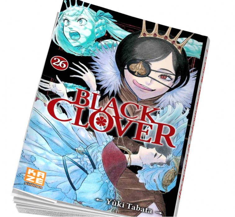 Abonnement manga Black Clover T26