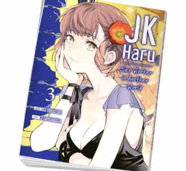 JK Haru: Worker in Another World JK Haru: Sex Worker in Another World Tome 3