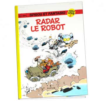 Spirou & Fantasio  SPIROU & FANTASIO Tome 2 Radar le robot