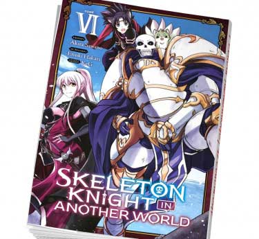 Skeleton knight in another world Skeleton knight in another world tome 6 abonnez-vous