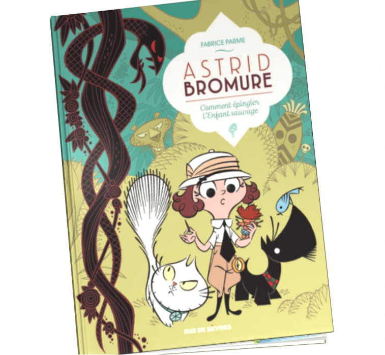 Astrid Bromure Tome 3