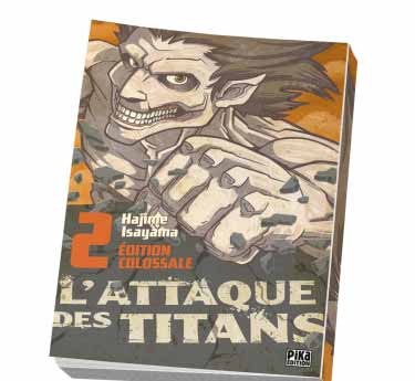 L'attaque des titans - Edition colossale L'attaque des titans - Edition colossale Tome 2