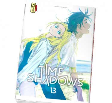 Time shadows Time Shadows Tome 13 dernier tome