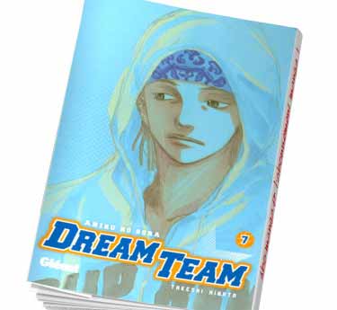 Dream team - Partie 1 Dream Team Tome 7 abonnez-vous