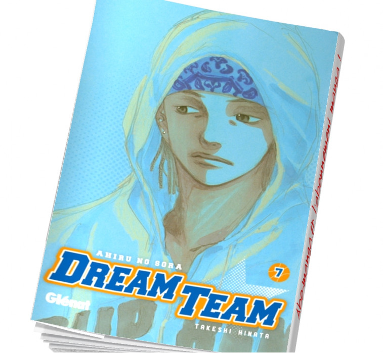 Dream Team Tome 7 abonnez-vous