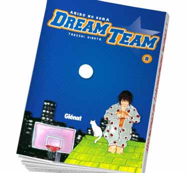 Dream team - Partie 1 Dream Team Tome 8 en abonnement