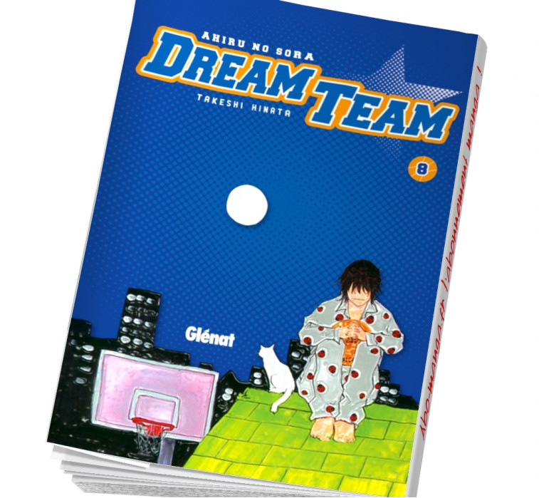Dream Team Tome 8 en abonnement