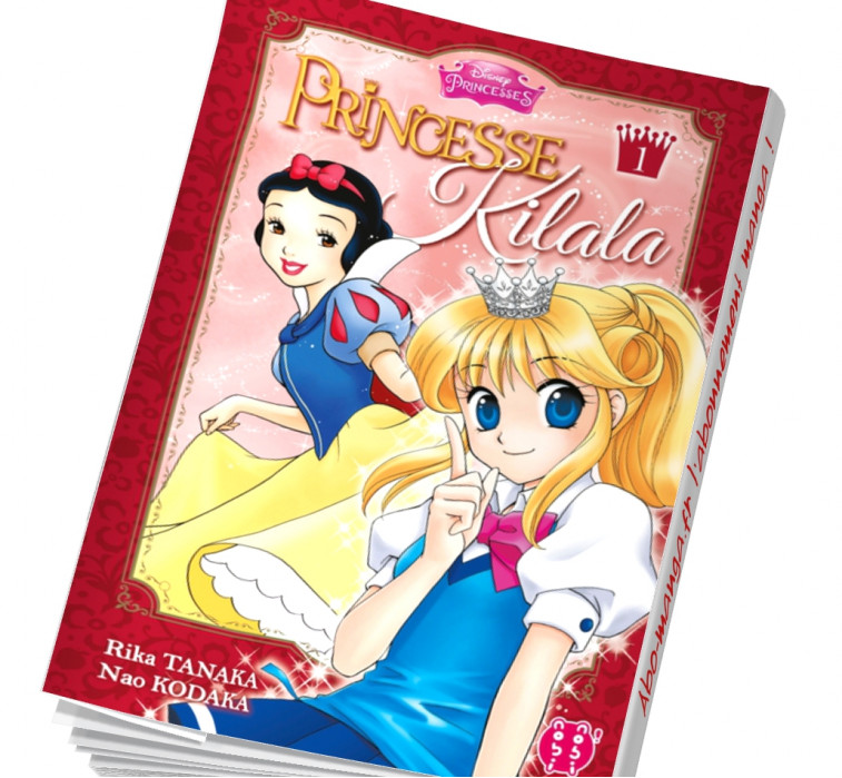 Princesse Kilala Tome 1 abonnement manga