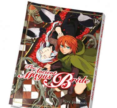 The Ancient Magus Bride The Ancient Magus Bride Tome 16