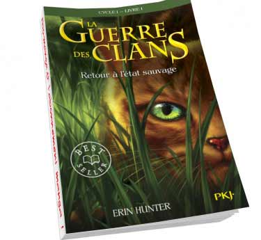 La Guerre des Clans Cycle 1 La guerre des clans cycle 1 Tome 1 abonnement dispo !