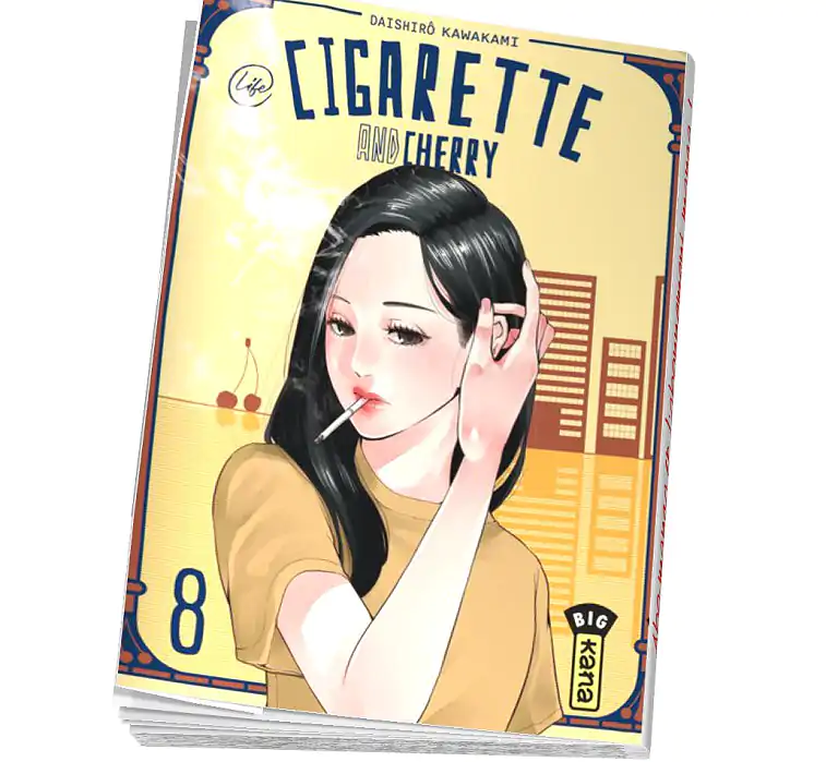 Cigarette & Cherry Tome 8 abonnement dispo !