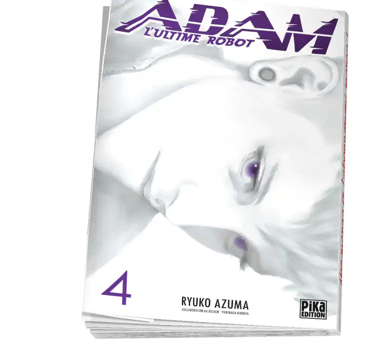 Adam - L'ultime robot Tome 4