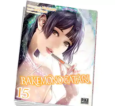 Bakemonogatari Bakemonogatari Tome 15 abonnez-vous !