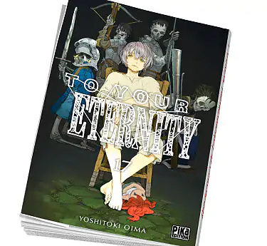 To Your Eternity To Your Eternity Tome 17 Abonnez-vous !