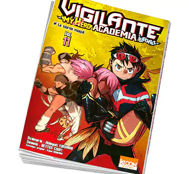 Vigilante - My hero academia Illegals Vigilante My Hero Academia Illegals Tome 11 Abonnez-vous !