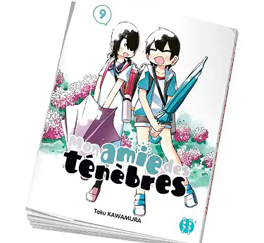 Mon amie des ténèbres Mon amie des ténèbres Tome 9