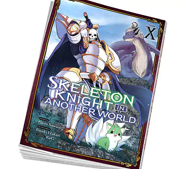 Skeleton knight in another world Skeleton knight in another world Tome 10