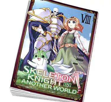 Skeleton knight in another world Skeleton knight in another world Tome 8