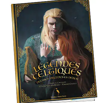 Beaux livres - Contes et légendes Légendes Celtiques : Déesses, Druides et Héros