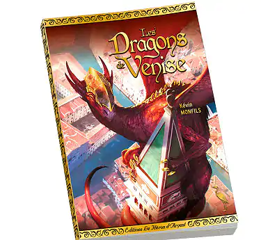 Collection Imaginaire Les Dragons de Venise