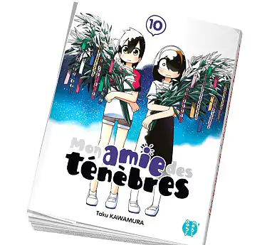 Mon amie des ténèbres Mon amie des ténèbres Tome 10