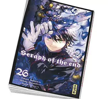 Seraph of the end Seraph of the End Tome 26