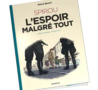 Le Spirou d'Émile Bravo Le Spirou d'Émile Bravo Tome 4