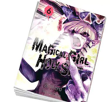 Magical Girl Holy Shit Magical Girl Holy Shit Tome 6