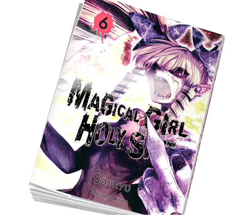 Magical Girl Holy Shit Tome 6