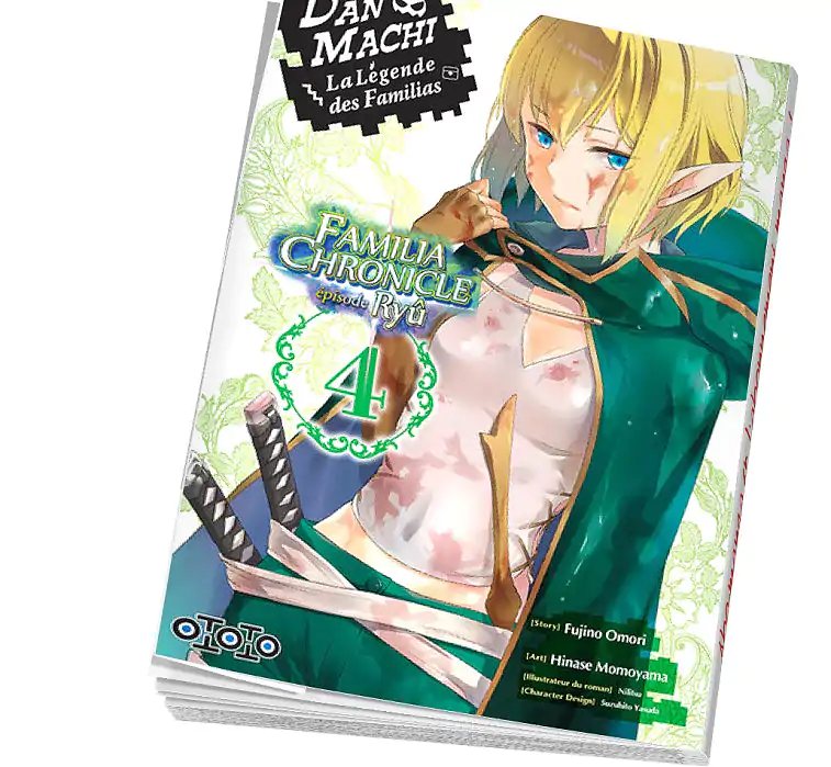 DanMachi Familia Chronicle : Episode Ryu Tome 4