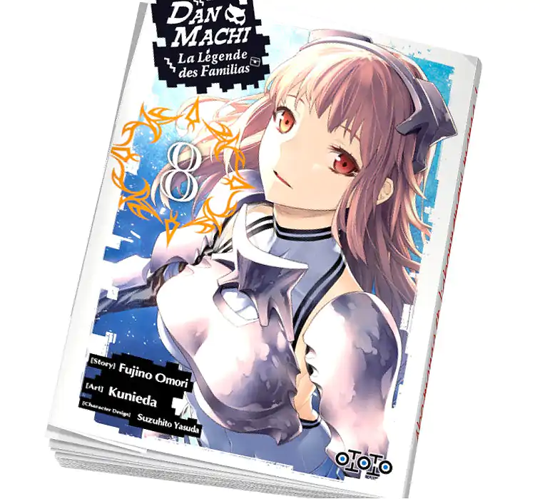 DanMachi La Légende des Familias Tome 8