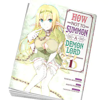 How NOT to summon a demon lord How NOT to summon a demon lord Tome 1