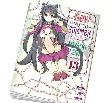 How NOT to summon a demon lord How NOT to summon a demon lord Tome 13