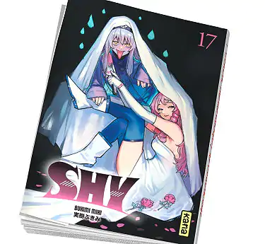Shy Abonnement SHY Tome 17 en manga