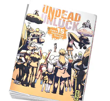 Undead unluck Undead unluck Tome 15 abonnement manga dispo