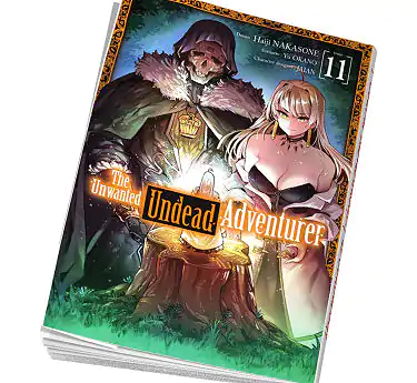 The Unwanted Undead Adventurer The Unwanted Undead Adventurer Tome 11