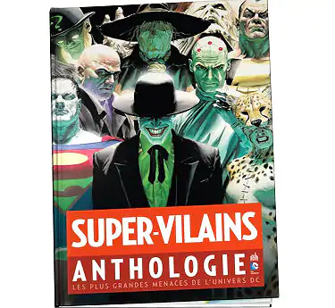 DC Anthologie DC Super-Vilains Anthologie Tome 6