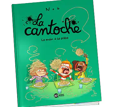 La cantoche Achat BD La cantoche Tome 9 ou en abonnement