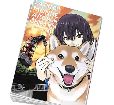 La fin du monde avec mon Shiba Inu La fin du monde avec mon Shiba Inu Tome 2