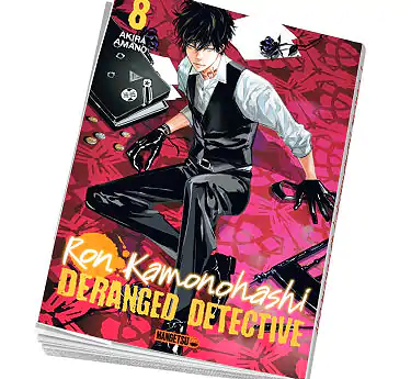 Ron Kamonohashi Deranged Detective manga Deranged Detective Tome 8 en abonnement