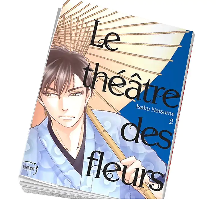 Le Théâtre des fleurs Tome 2